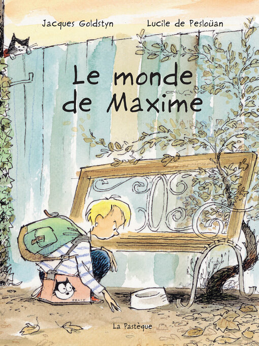 Title details for Le monde de Maxime by Lucile de Pesloüan - Available